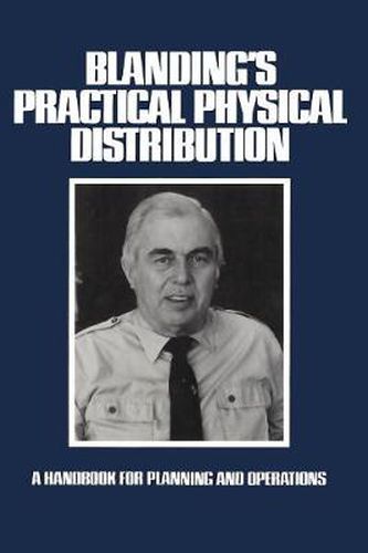 Cover image for Blanding's Practical Physical Distribution: A Handbook for Planning and Operations