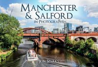 Cover image for Manchester & Salford in Photographs