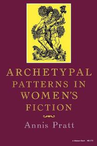 Cover image for Archetypal Patterns in Women's Fiction