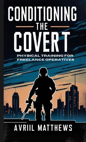 Cover image for Conditioning the Covert