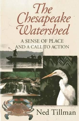 Cover image for Chesapeake Watershed: A Sense of Place and a Call to Action