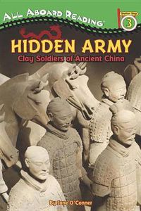 Cover image for Hidden Army: Clay Soldiers of Ancient China