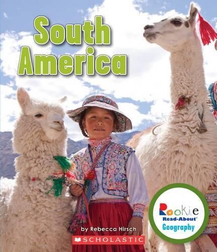 Cover image for South America (Rookie Read-About Geography: Continents)