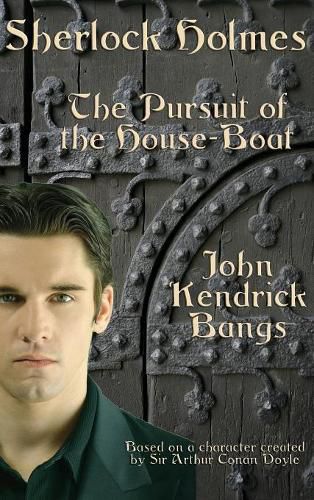 Cover image for Sherlock Holmes: The Pursuit of the House-Boat