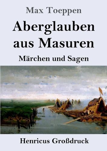 Cover image for Aberglauben aus Masuren (Grossdruck): Marchen und Sagen