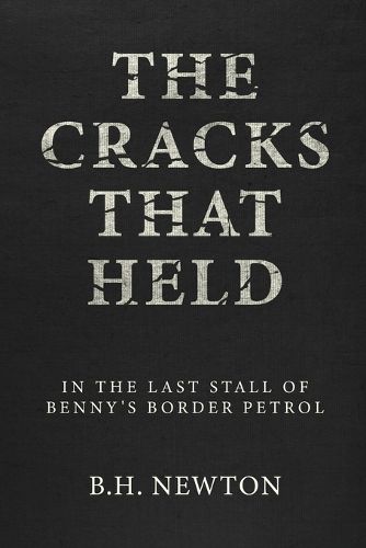 The Cracks That Held