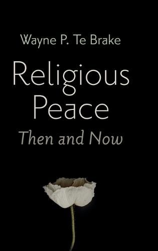 Cover image for Religious Peace, Then and Now