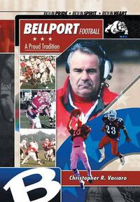 Cover image for Bellport Football a Proud Tradition