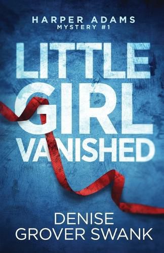 Cover image for Little Girl Vanished