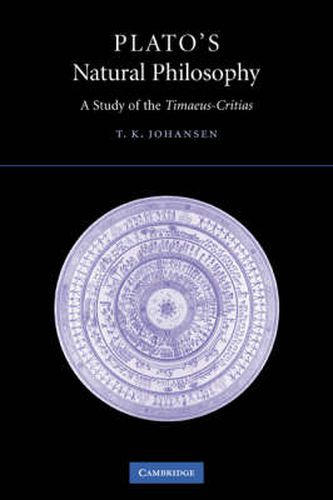 Cover image for Plato's Natural Philosophy: A Study of the Timaeus-Critias