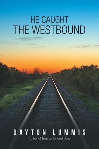 Cover image for He Caught the Westbound