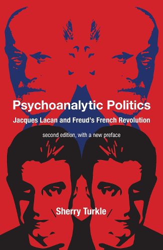 Cover image for Psychoanalytic Politics, second edition, with a new preface