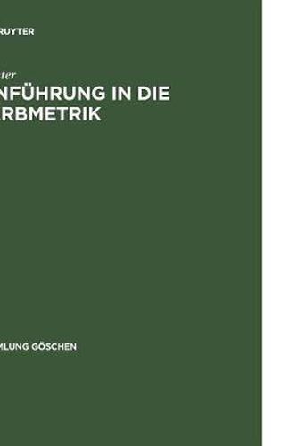 Cover image for Einfuhrung in die Farbmetrik