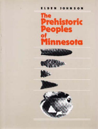 Cover image for The Prehistoric Peoples of Minnesota