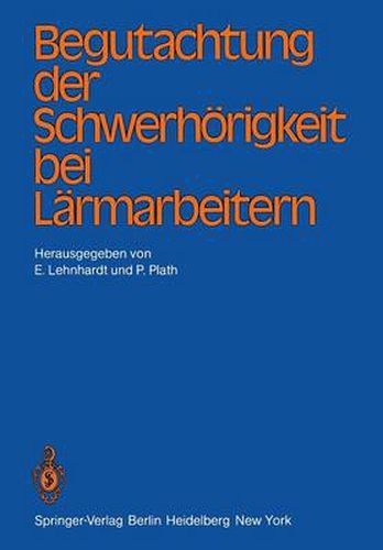 Begutachtung Der Schwerhoerigkeit Bei Larmarbeitern