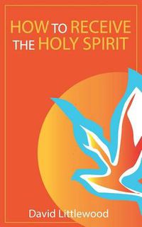 Cover image for How to Receive the Holy Spirit