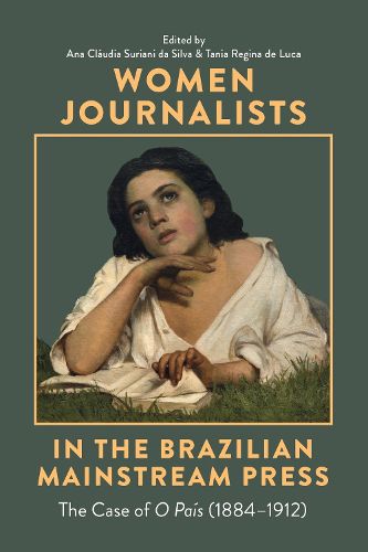 Cover image for Women Journalists in the Brazilian Mainstream Press