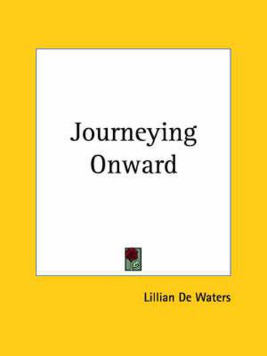 Cover image for Journeying Onward (1908)