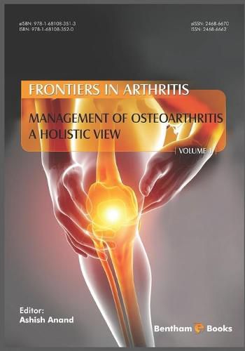 Cover image for Management of Osteoarthritis - a Holistic View, (Frontiers in Arthritis, Volume 1)