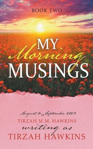 Cover image for My Morning Musings August to September 2023