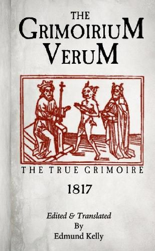 The Grimorium Verum ,The True Grimoire