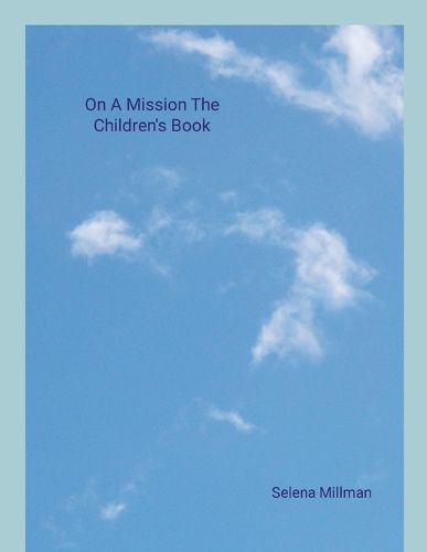 Cover image for On A Mission The Children's Book