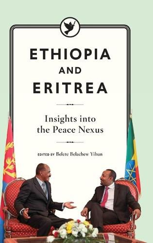 Cover image for Ethiopia and Eritrea: Insights into the Peace Nexus