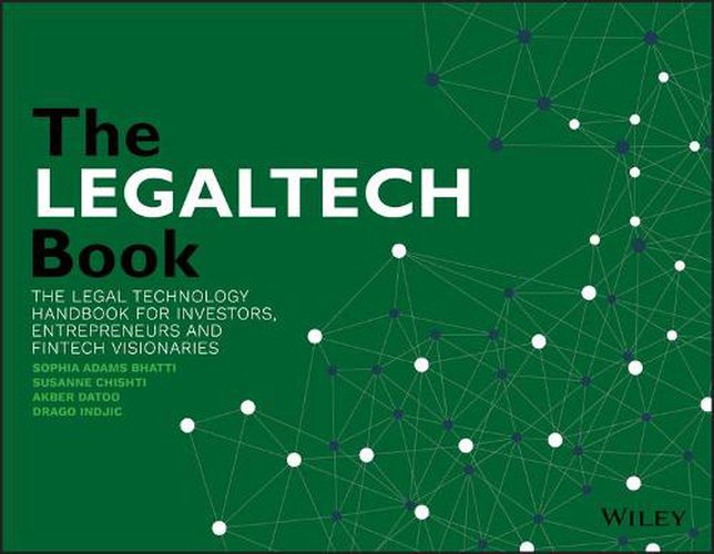 Cover image for The LegalTech Book: The Legal Technology Handbook for Investors, Entrepreneurs and FinTech Visionaries