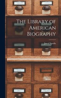 Cover image for The Library of American Biography