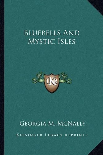 Cover image for Bluebells and Mystic Isles