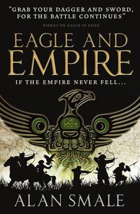 Cover image for Eagle and Empire (The Hesperian Trilogy #3)