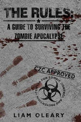 Cover image for The Rules: A Guide to Surviving the Zombie Apocalypse