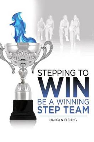 Cover image for Stepping to Win: be a Winning Step Team