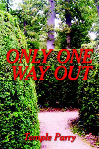 Cover image for Only One Way Out