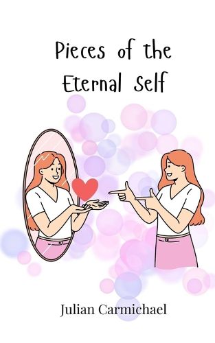 Cover image for Pieces of the Eternal Self