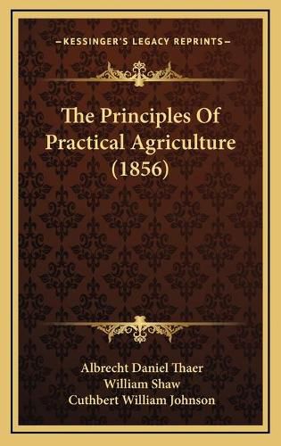 The Principles of Practical Agriculture (1856)