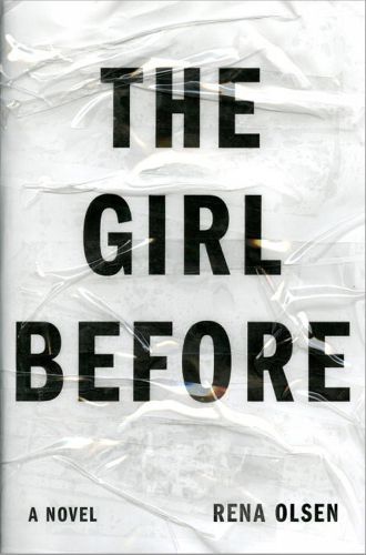 Cover image for The Girl Before: A Novel