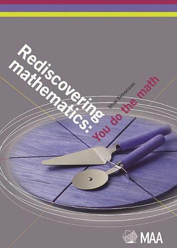 Cover image for Rediscovering Mathematics: You Do the Math