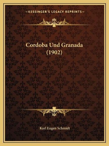 Cordoba Und Granada (1902)