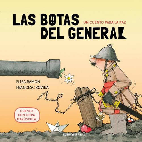 Cover image for Las botas del general: Un cuento para la paz