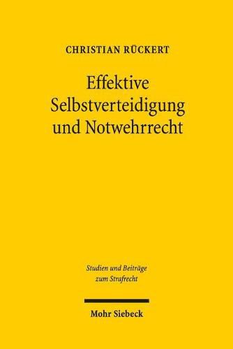 Cover image for Effektive Selbstverteidigung und Notwehrrecht