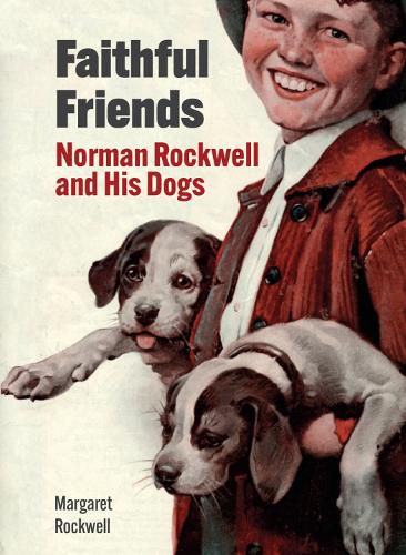 Cover image for Faithful Friends: Norman Rockwell and His Dogs