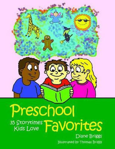 Cover image for Preschool Favorites: 35 Storytimes Kids Love