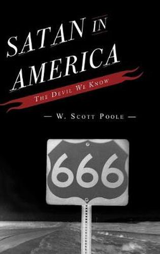 Satan in America: The Devil We Know