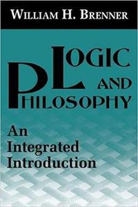 Cover image for Logic and Philosophy: An Integrated Introduction