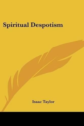 Cover image for Spiritual Despotism