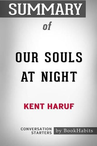 Summary of Our Souls at Night by Kent Haruf: Conversation Starters