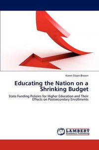 Cover image for Educating the Nation on a Shrinking Budget
