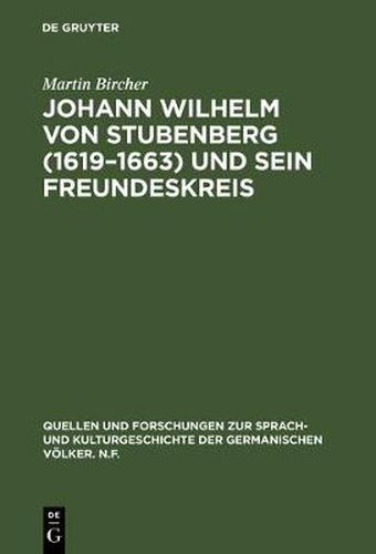 Cover image for Johann Wilhelm von Stubenberg (1619-1663) und sein Freundeskreis