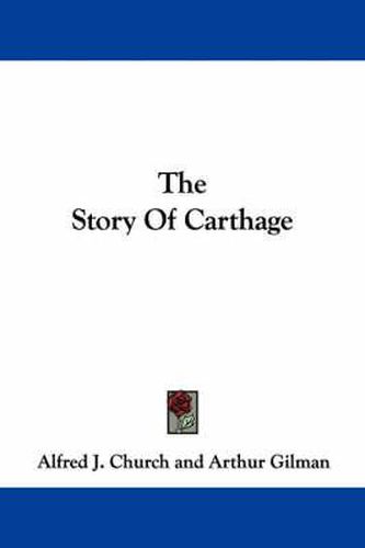 Cover image for The Story of Carthage